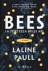 Laline Paull - Bees. La fortezza delle api