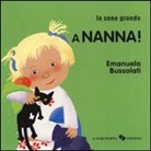 Emanuela Bussolati - A nanna! Io sono grande