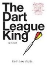 Keith Lee Morris - The Dart League King