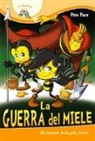 Pino Pace, R. Piccini - La guerra del miele