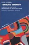 Noam Chomsky - Terrore infinito. La questione palestinese dalla guerra del Golfo all'Intifada