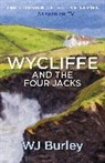 W J Burley, W. J. Burley, W.J. Burley - Wycliffe and the Four Jacks
