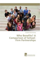 Elisabeth Muhlenberg - Who Benefits? A Comparison of School-Firm Partnerships