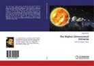 Chayan Ranjit - The Higher Dimensional Universe