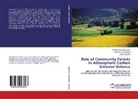 Bayable, Eyale Bayable, Muluken Neg Bazezew, Muluken Nega Bazezew, Teshom Soromessa, Teshome Soromessa - Role of Community Forests in Atmospheric Carbon Emission Balance