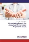 Emmanuel Worlali Fiagbedzi - Commissioning of the Analytical Anisotropic Algorithm (AAA)