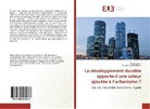 Boudjemaa Khalfallah, Malik Ouzir, Malika Ouzir - Le développement durable apporte-il une valeur ajoutée à l'urbanisme ?