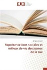 Amédée Matsoro - Représentations sociales et milieux de vie des jeunes de la rue
