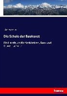 Anonym, Anonymous - Die Schule der Baukunst