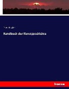 Franz Kugler - Handbuch der Kunstgeschichte