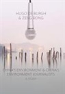 Hugo De Burgh, Zeng Rong - China's Environment and China's Environment Journalists