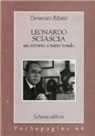 Domenico Ribatti - Leonardo Sciascia: un ritratto a tutto tondo