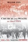 William Issel - Church and State in the City