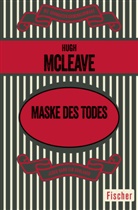 Hugh McLeave - Maske des Todes