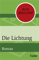 Jean Hegland - Die Lichtung