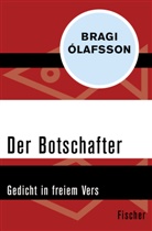 Bragi Ólafsson - Der Botschafter