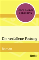 Joyce Ballou Gregorian - Die verfallene Festung