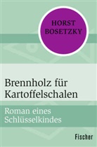 Horst Bosetzky, Horst (Dr.) Bosetzky - Brennholz für Kartoffelschalen