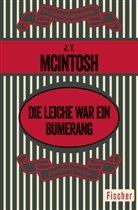 J T McIntosh, J. T. McIntosh - Die Leiche war ein Bumerang