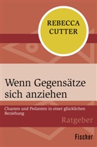 Rebecca Cutter - Wenn Gegensätze sich anziehen