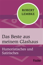Robert Lembke, Ernst Hürlimann - Das Beste aus meinem Glashaus