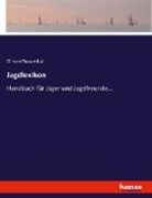 O. von Riesenthal, Oskar von Riesenthal, O von Riesenthal, O. von Riesenthal - Jagdlexikon