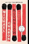 Michael Chabon - Moonglow
