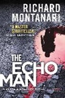 Richard Montanari - The Echo Man