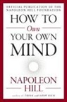 Napoleon Hill - How to Own Your Own Mind