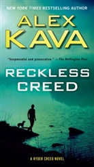 Alex Kava - Reckless Creed