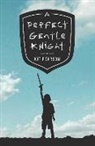 Kit Pearson - A Perfect Gentle Knight
