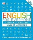DK, DK&gt;, Inc. (COR) Dorling Kindersley - English for Everyone: Nivel 4: Avanzado, Libro de Ejercicios