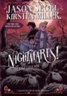Karl Kwasny, Kirsten Miller, Jason Segel, Karl Kwasny - Nightmares! The Lost Lullaby