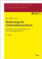 Hartmu Klein, Hartmut Klein, Bettina Lieber, Thoma Müller, Thomas Müller - Änderung der Unternehmensform