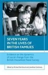 British Household Panel Survey, Richard Berthoud, Jonathan Gershuny - Seven years in the lives of British families