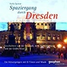 Karla Sponar, Martin Asiain, Ingrid Gloede - Spaziergang durch Dresden, 1 Audio-CD (Hörbuch)