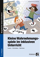 Wolfgan Finck, Wolfgang Finck, Iris Vollstedt - Kleine Wahrnehmungsspiele im inklusiven Unterricht