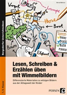 Bernd Wehren - Lesen, Schreiben & Erzählen üben mit Wimmelbildern
