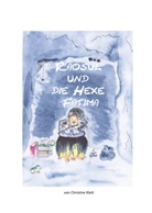 Christine Klett - Raosul und die Hexe Fatima