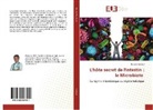 Richard Haddad - L'hôte secret de l'intestin : le Microbiote
