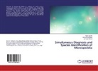 Shwikar Ahmed, Ema El-Kerdany, Eman El-Kerdany, Mah Gaafar, Maha Gaafar - Simultaneous Diagnosis and Species Identification of Microsporidia