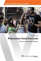 Michaela Hauß - Phänomen Food Festivals