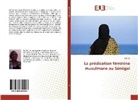 Selly Ba - La prédication féminine musulmane au Sénégal