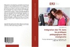 Souad Abdelwahed - Intégration des TIC dans les pratiques pédagogiques des enseignants