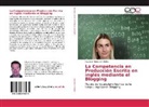 Salvador Montaner Villalba - La Competencia en Producción Escrita en inglés mediante el Blogging