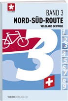 Schweizmobil, SchweizMobi, Stiftung SchweizMobil - Veloland Schweiz - 3: Nord-Süd-Route