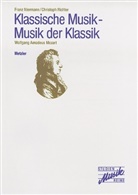 Franz Niermann, Christoph Richter - Klassische Musik, Musik der Klassik - 1: Wolfgang Amadeus Mozart
