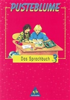 Pusteblume - Das Sprachbuch: 3. Schuljahr