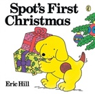 Eric Hill - Spot's First Christmas