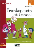 Gaia Ierace - Frankenstein at School, w. Audio-CD